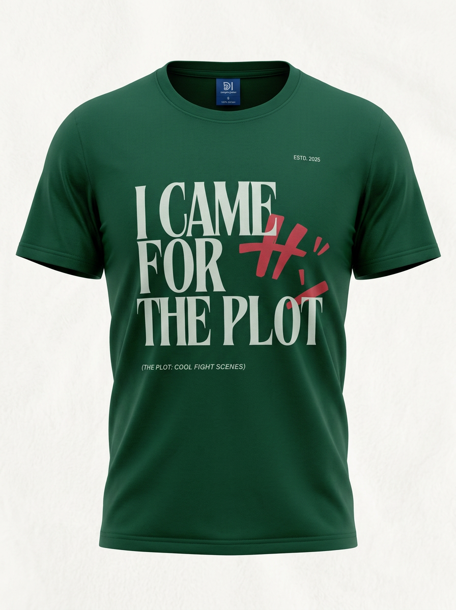 I Came For The Plot T-shirt